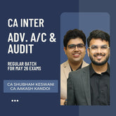 CA Inter Audit & Adv. Accounts | LIVE Regular Batch By CA Shubham Keswani & CA Aakash Kandoi | For May 26 Exams